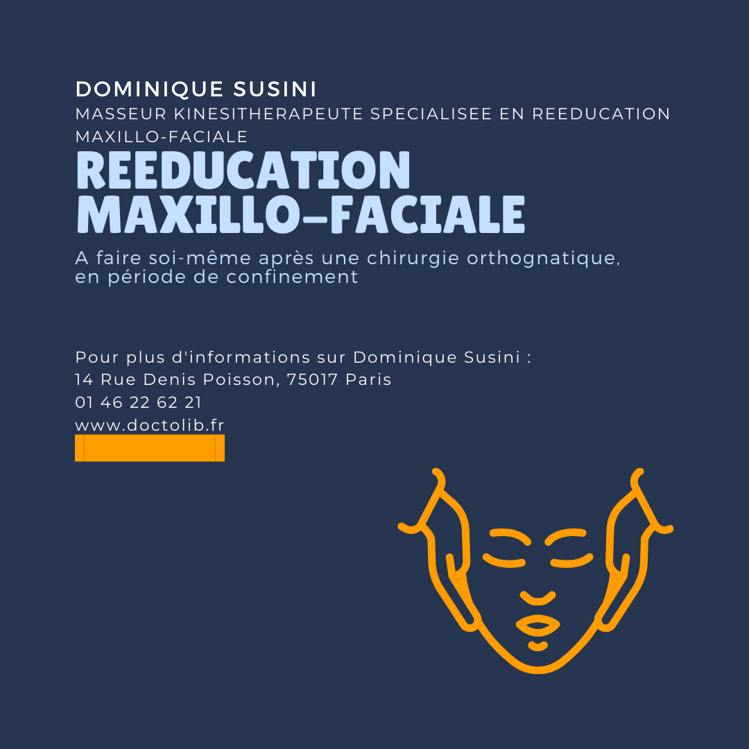 Petit Guide de Réeducation Maxillo-Faciale pour le Confinement